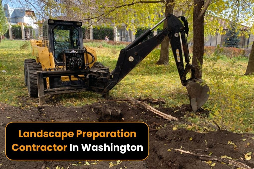 Landscape Preparation Contractor